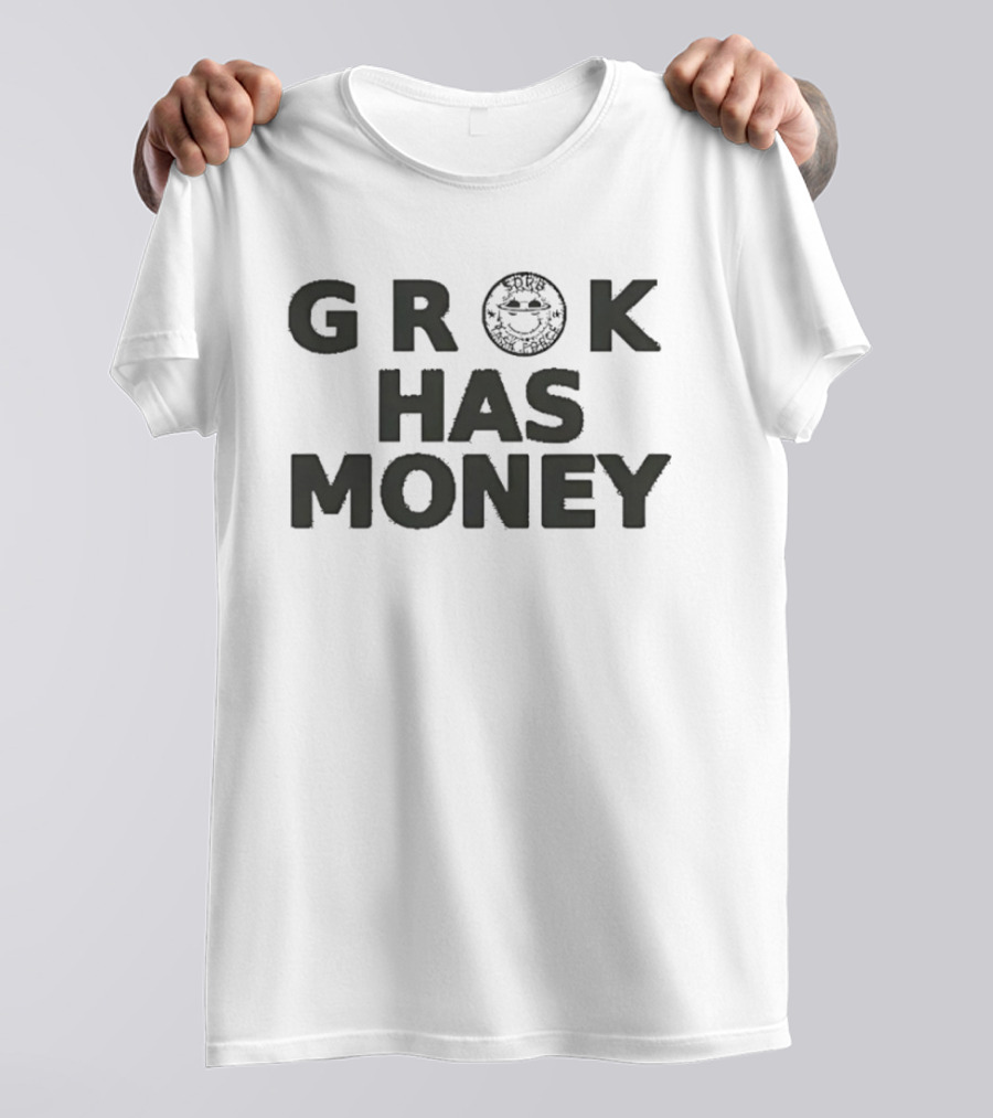 Grok Has Money SDRB Task Force T-Shirt