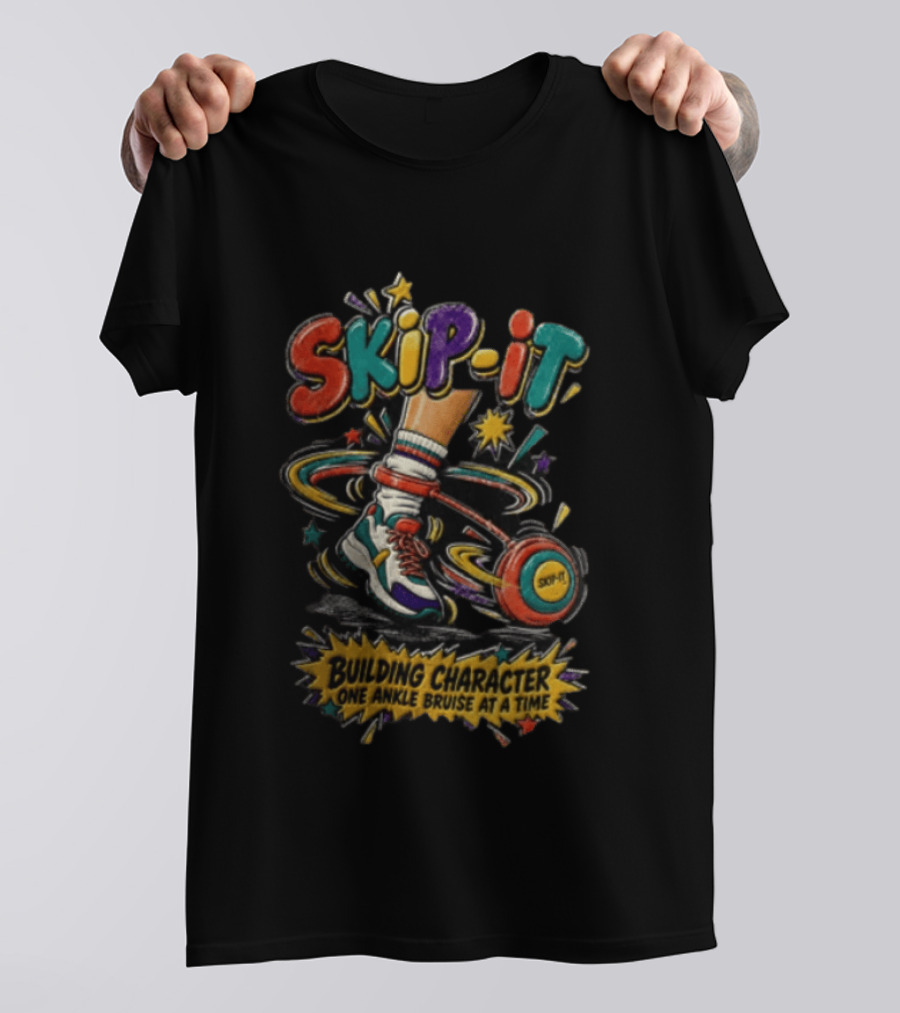 SKIP IT Building Character One Ankle Bruise At A Time 90s Toy Childhood Nostalgia T-Shirt