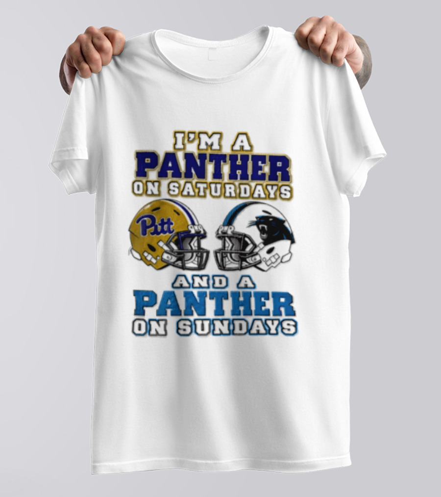 I'm A Panther On Saturdays Pitt Helmet And A Panther On Sundays T-Shirt