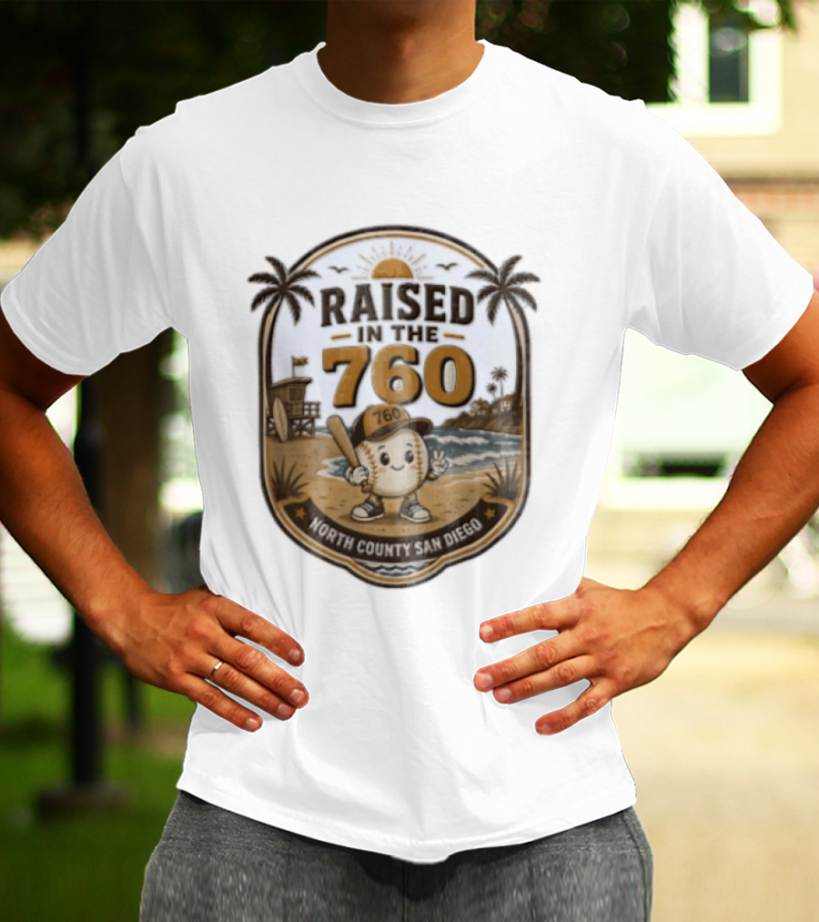 Raised In The 760 North County San Diego Beach Baseball Palms Waves Lifeguard Tower T-Shirt