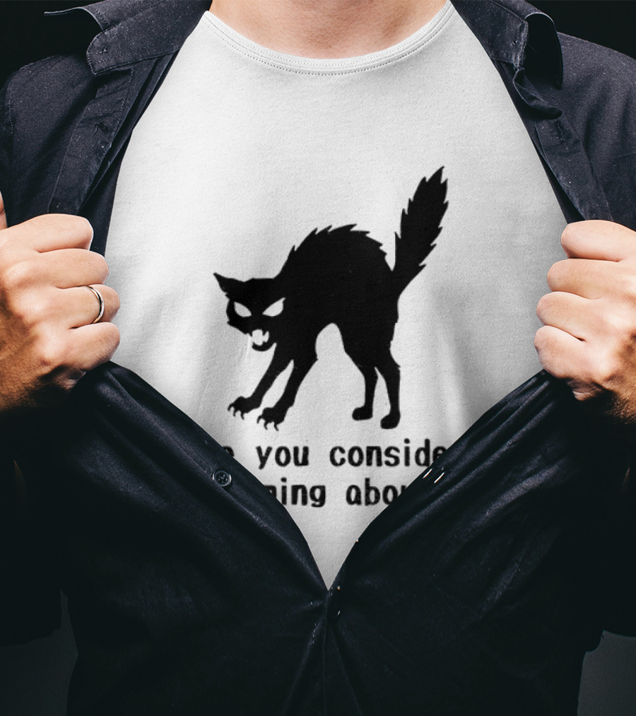 Screaming Cat Have You Considered Screaming About It T-Shirt