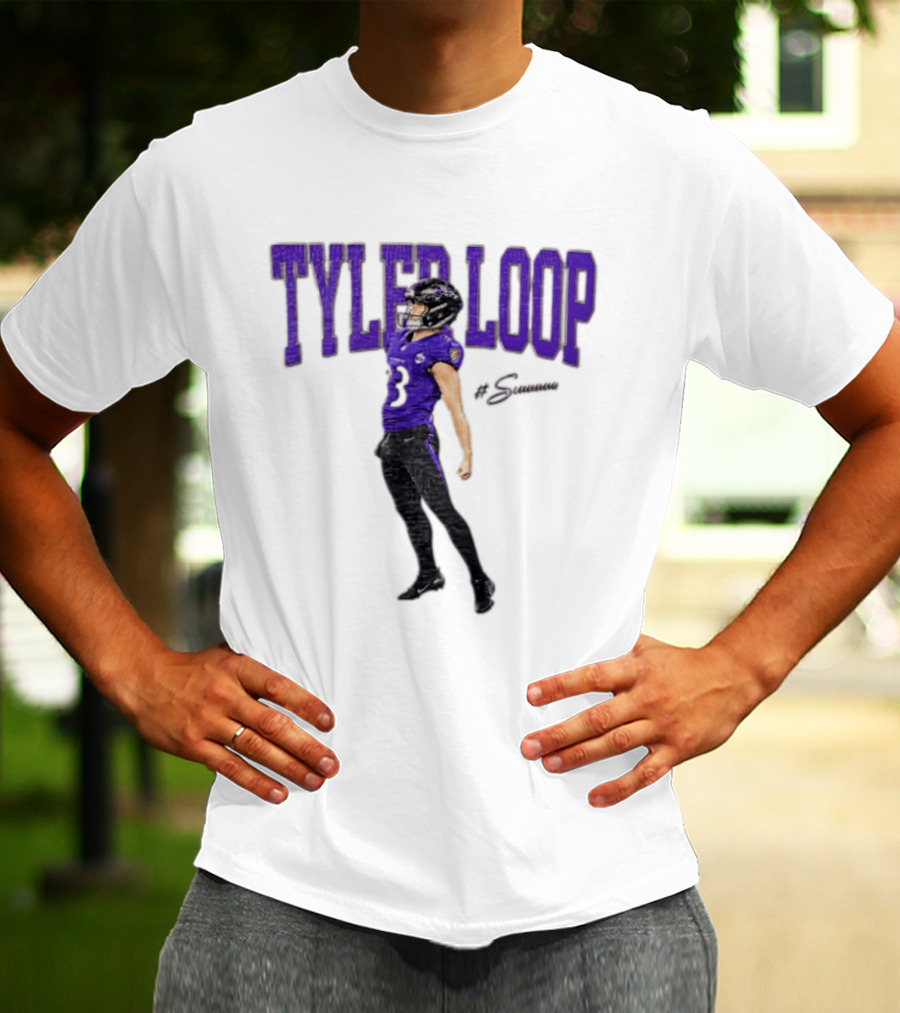 Tyler Loop Siuuuuuu Football The Ravens Player Celebration T-Shirt