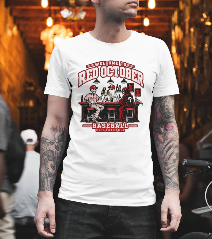 Welcome To Red October Baseball Philadelphia Halloween Skeletons And Ghost At Bar T-Shirt