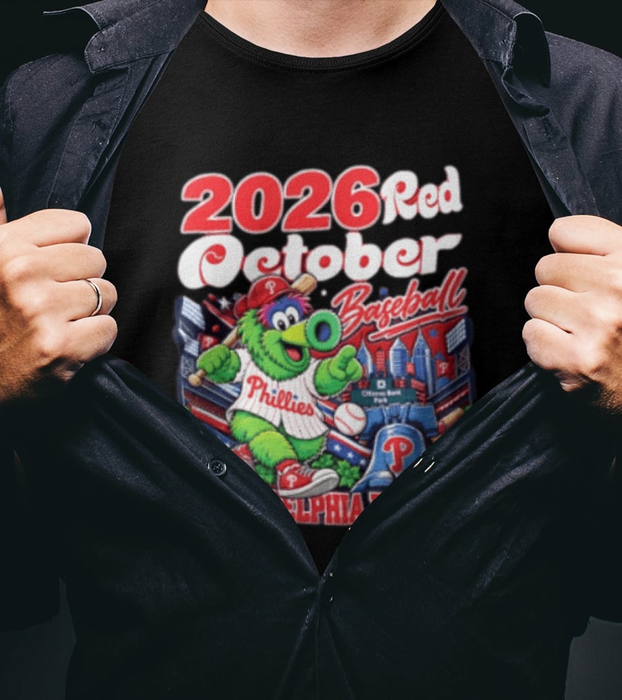 2026 Red October Baseball Philadelphia Phillies MLB Fanatic Phillies T-Shirt