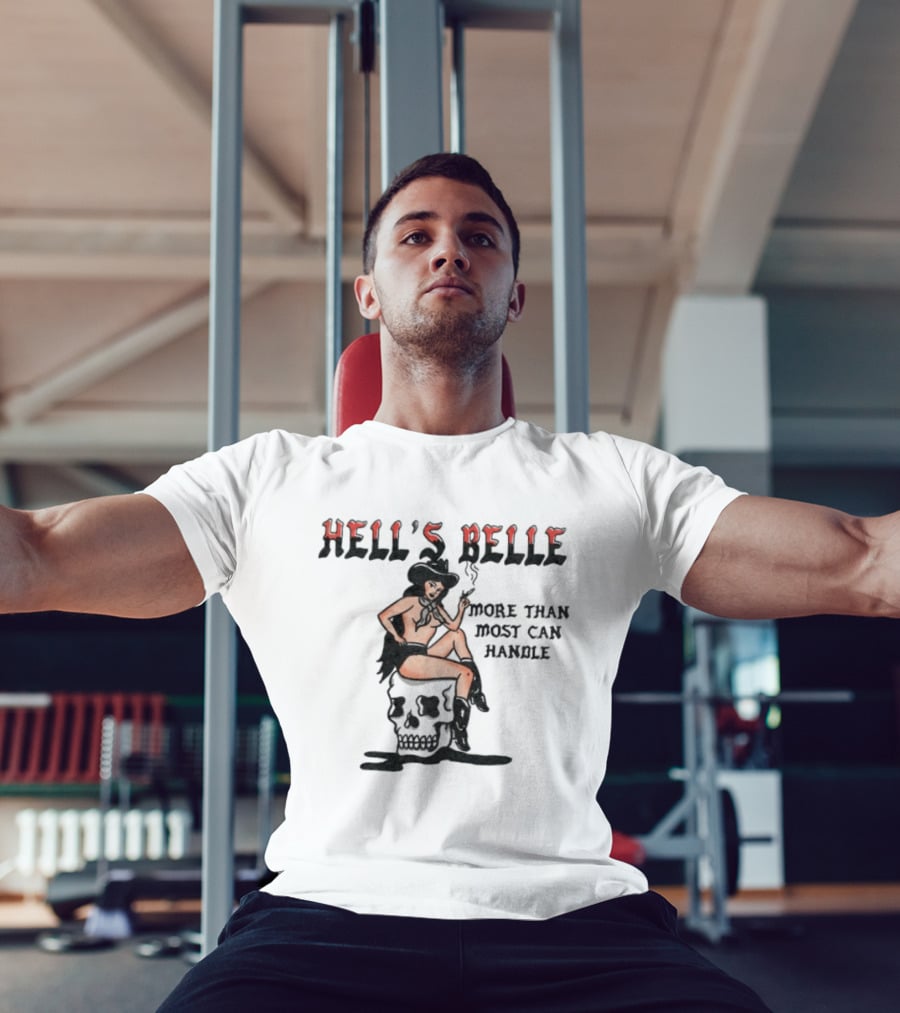 Hell's Belle More Than Most Can Handle Pin Up Cowgirl Skull T-Shirt