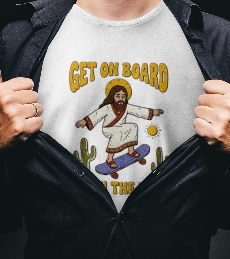 Get On Board With The Lord Jesus Skateboarding Desert Cacti T-Shirt