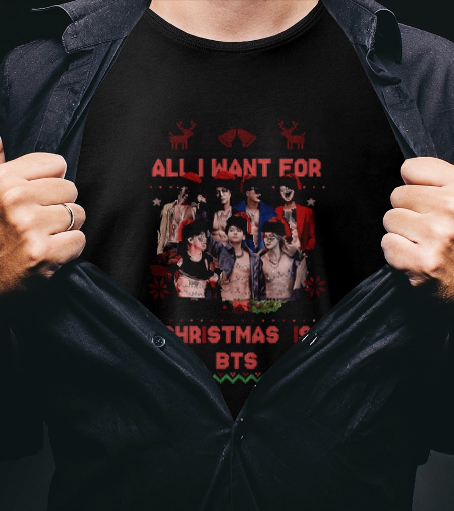 All I Want For Christmas Is BTS Ugly Sweater Holiday T-Shirt