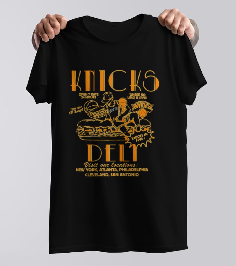 Knicks Deli New York Sandwich Where No Lead Is Safe T-Shirt
