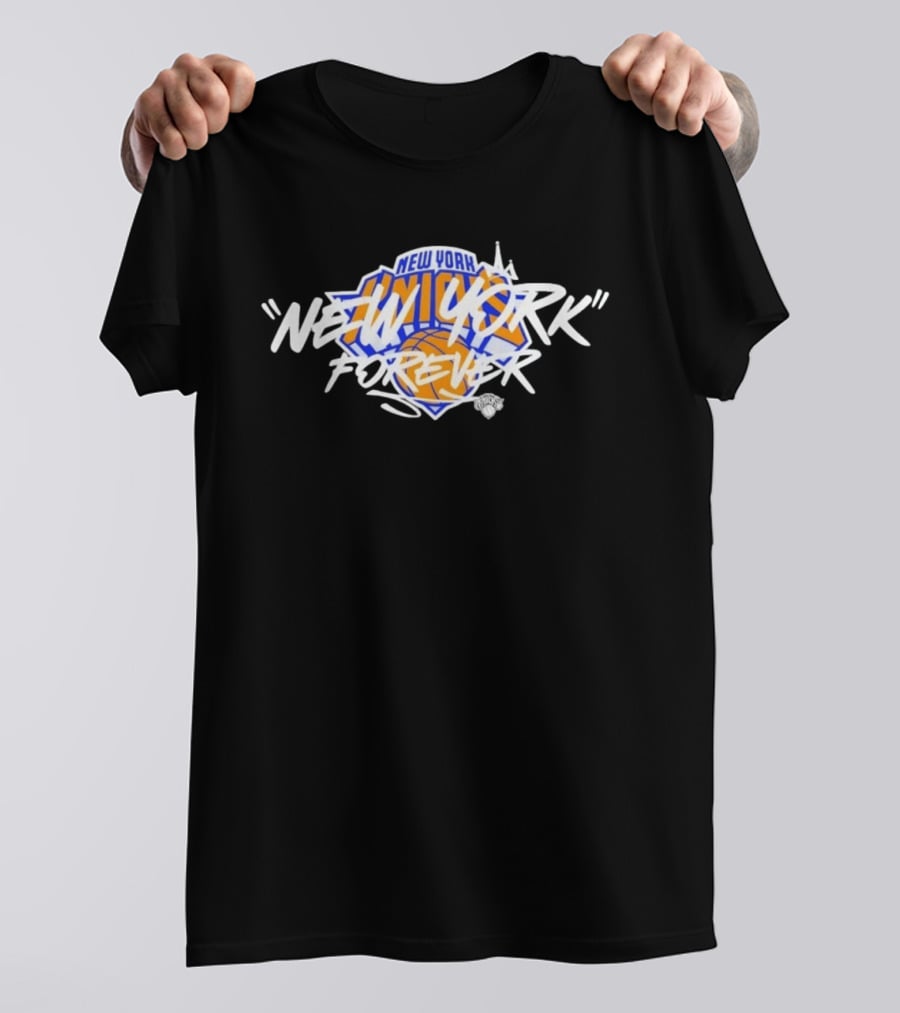 New York Knicks New York Forever NBA Basketball Fan T-Shirt
