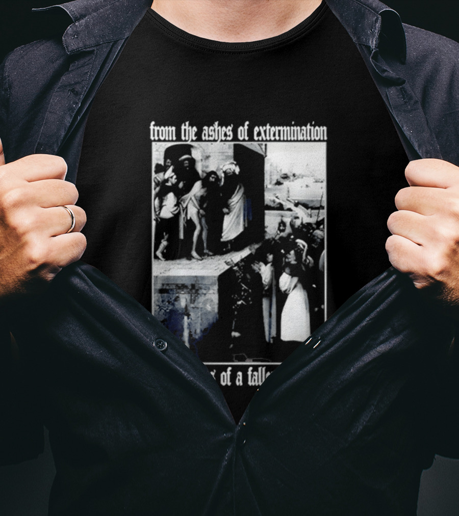 From The Ashes Of Extermination To The Ruins Of A Fallen Kingdom T-Shirt