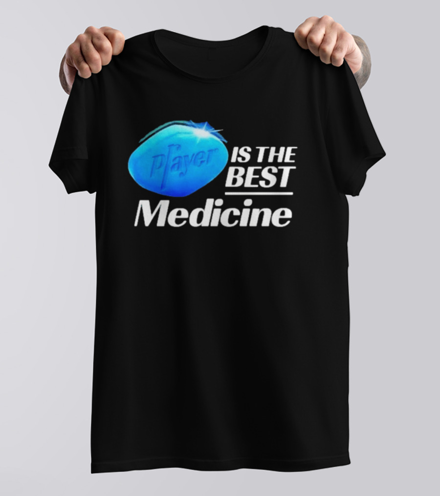 Player Is The Best Medicine Blue Pill Playful Variation T-Shirt