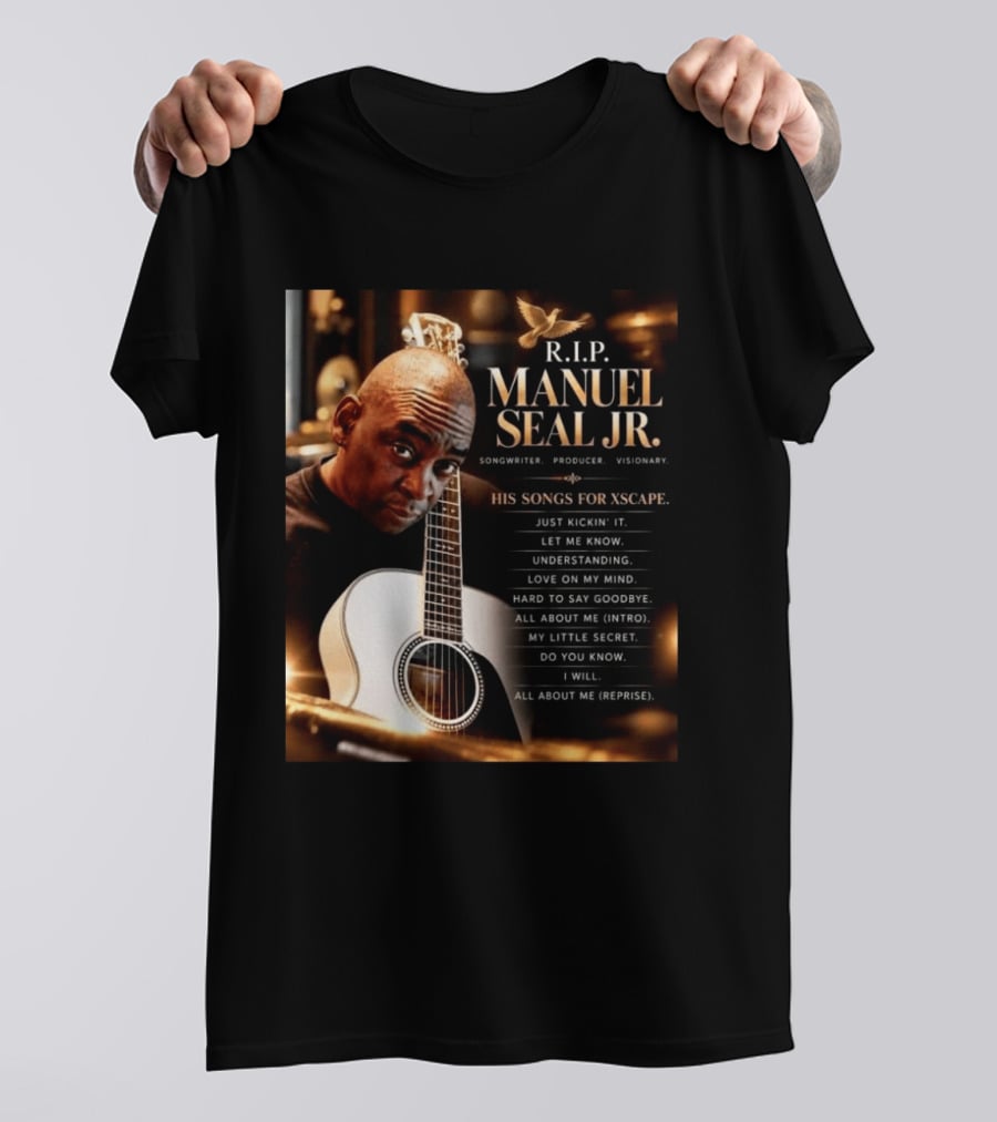 R.I.P. Manuel Seal Jr. Songwriter For Xscape Hits 1960 2026 T-Shirt