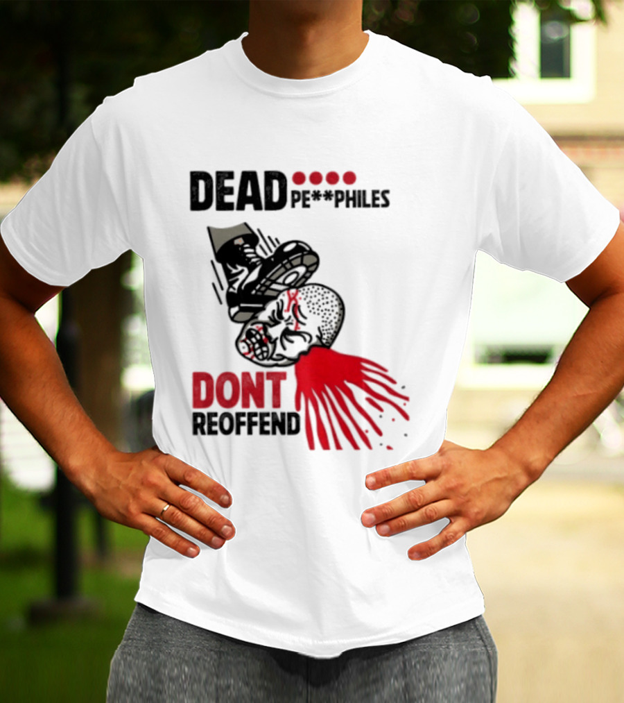 Dead Pedophiles Vigilante Justice Graphic Don't Reoffend T-Shirt