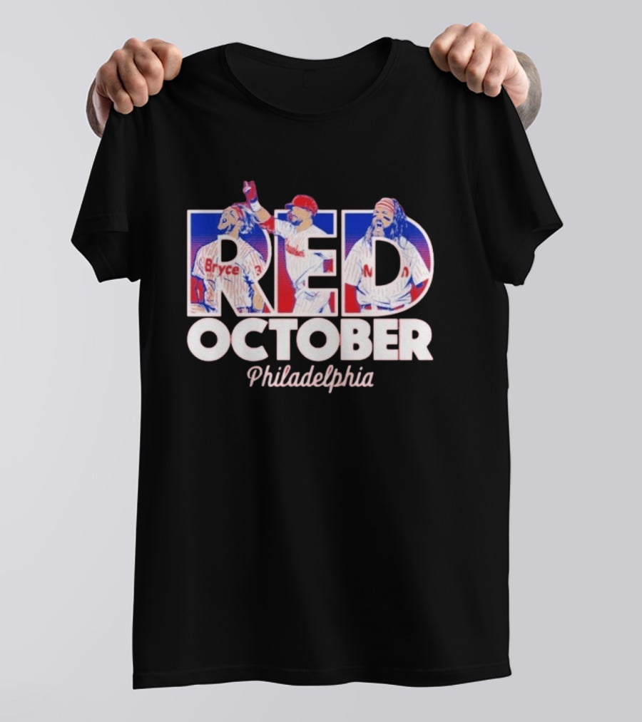 Red October Philadelphia Bryce Harper Kyle Schwarber Brandon Marsh T-Shirt