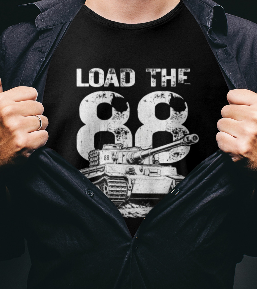 Tiger Tank Load The 88 WWII Heavy Armor Combat Vehicle T-Shirt