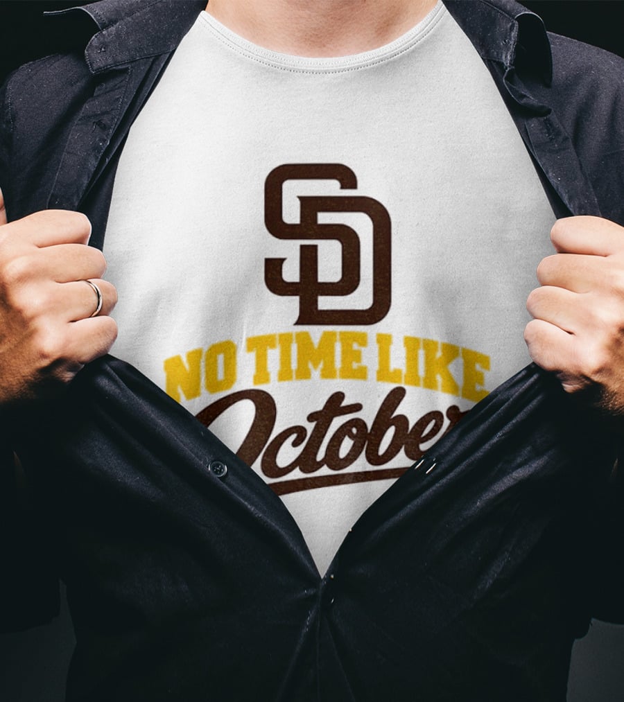 San Diego Padres No Time Like October MLB SD T-Shirt