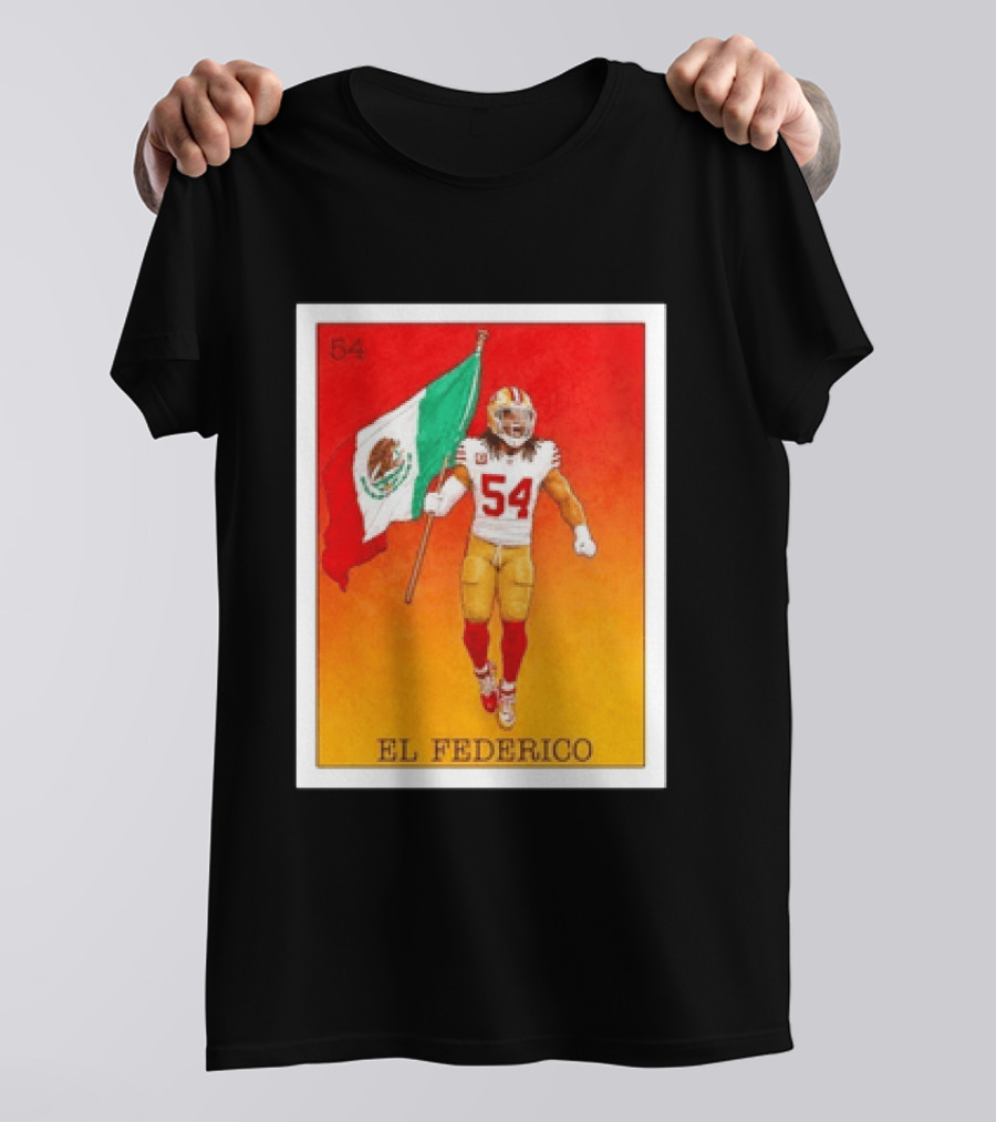 Fred Warner San Francisco 49ers El Federico Loteria Card Mexican Flag Icon 54 T-Shirt