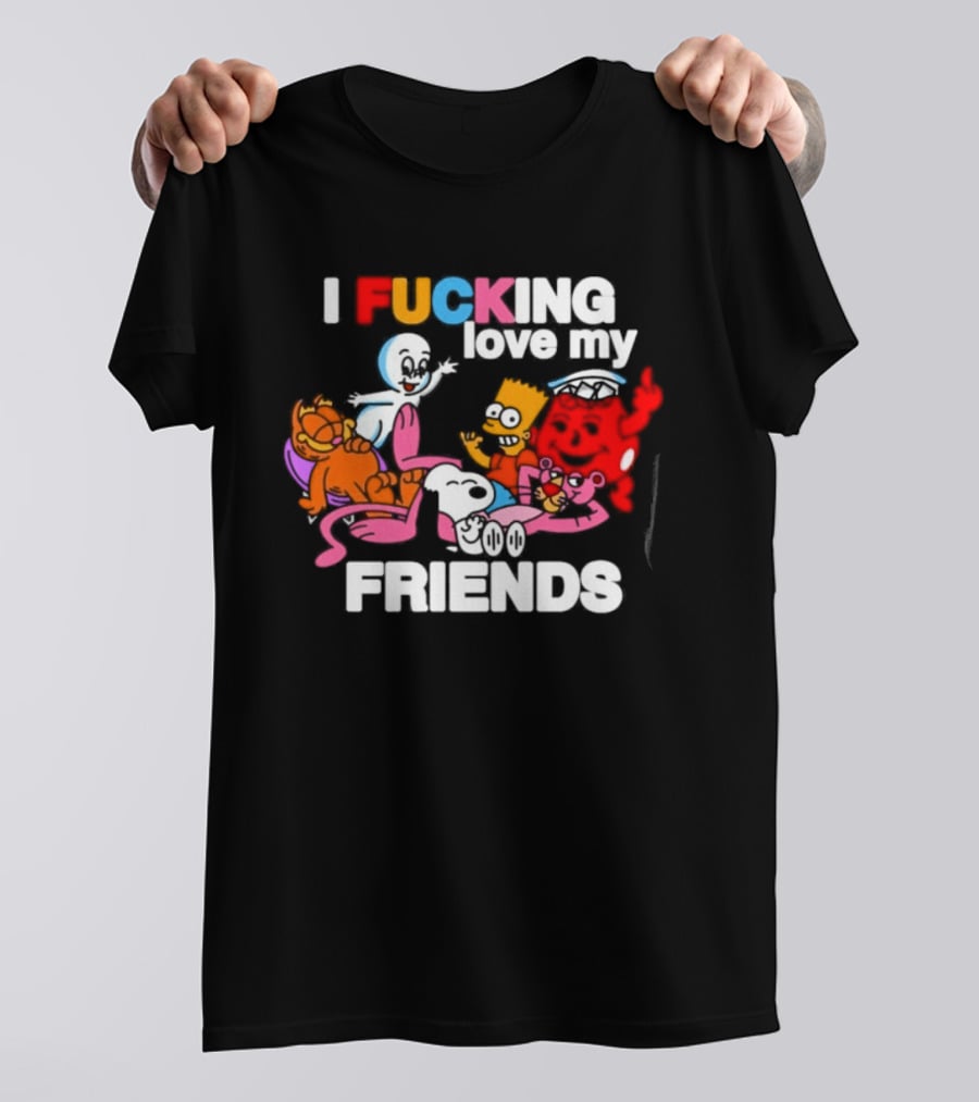 I Fucking Love My Friends Cartoon Mashup Casper Garfield Bart Homer Kirby T-Shirt