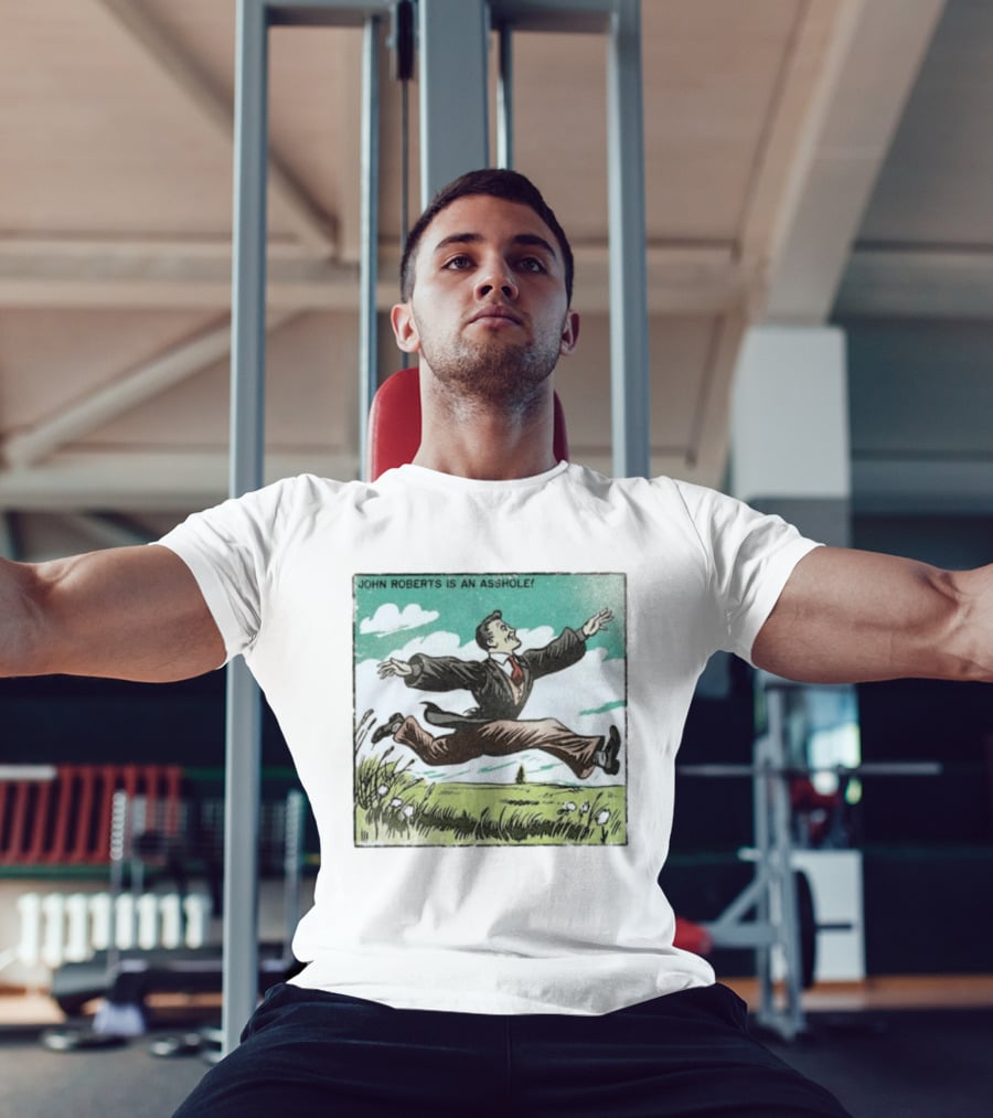 John Roberts Is An Asshole Comic Style Leaping Man T-Shirt