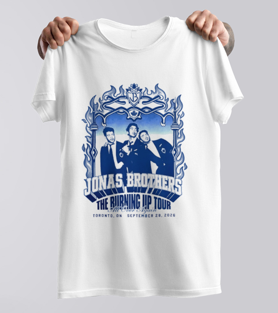 Jonas Brothers The Burning Up Tour All Over Again Toronto September 28 2026 T-Shirt