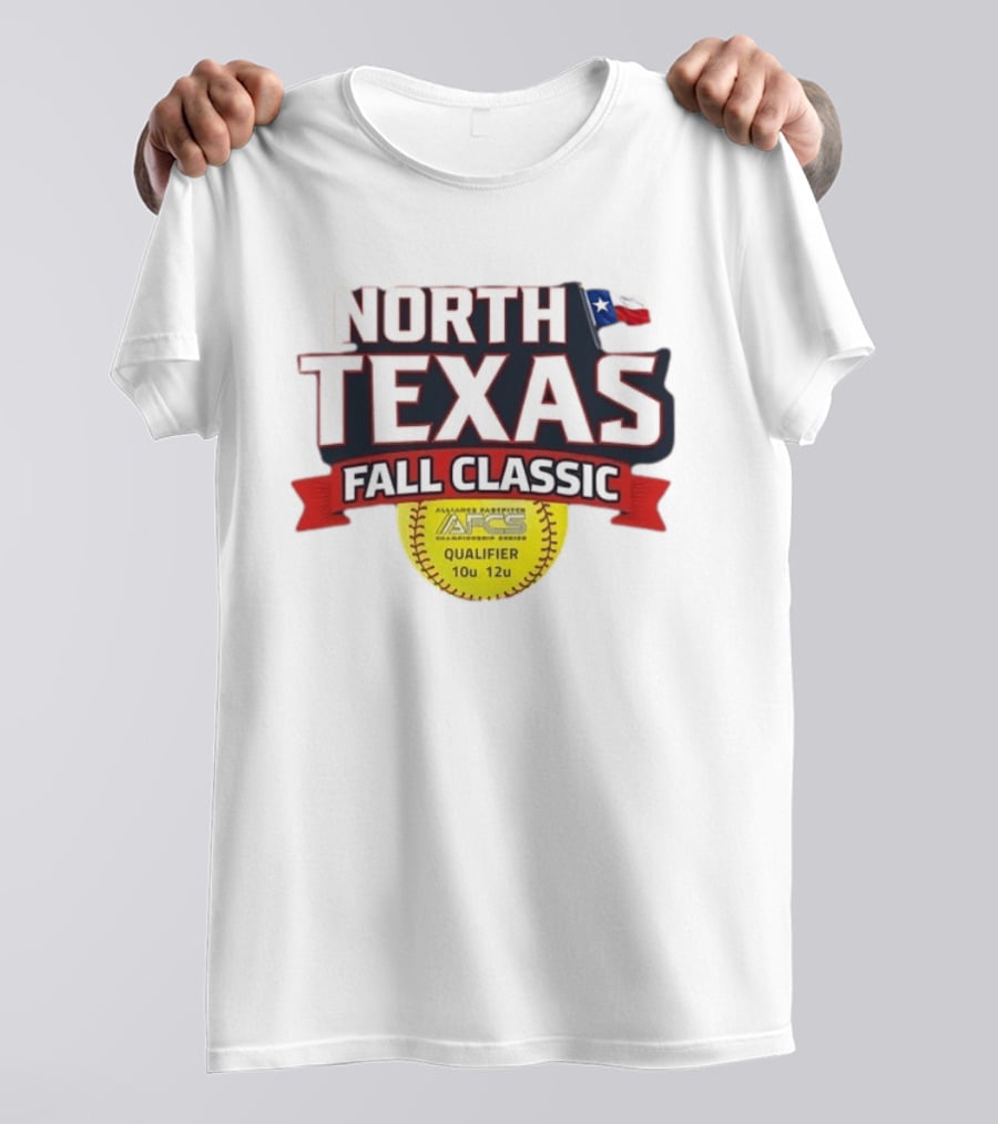 North Texas Fall Classic AFCS Alliance Partners Qualifier 10u 12u T-Shirt