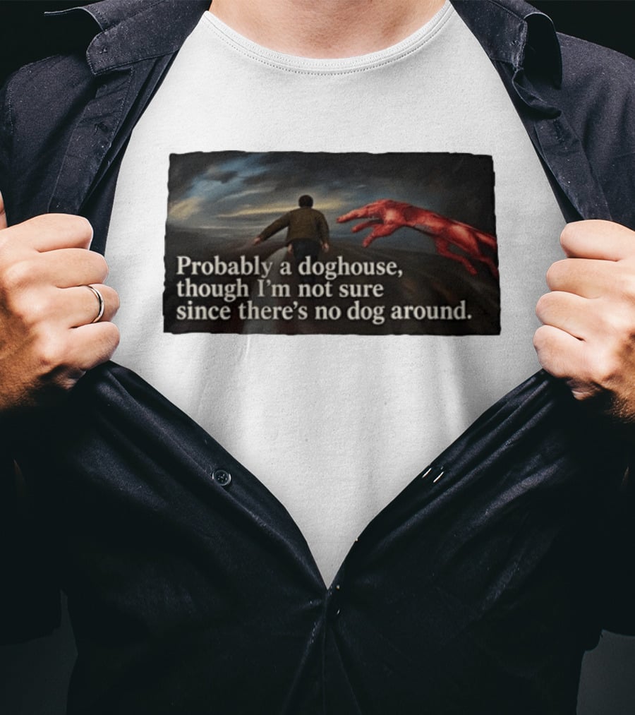 Probably A Doghouse Though I'm Not Sure Since There's No Dog Around Surreal Landscape With Figure And Red Creature T-Shirt