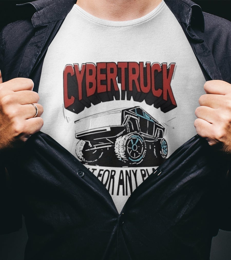 Cybertruck Built For Any Planet Electric Vehicle Adventure T-Shirt