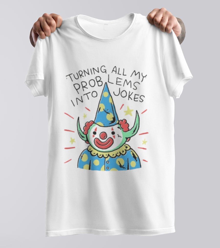 Turning All My Problems Into Jokes Clown Costume Stars Polka Dots T-Shirt