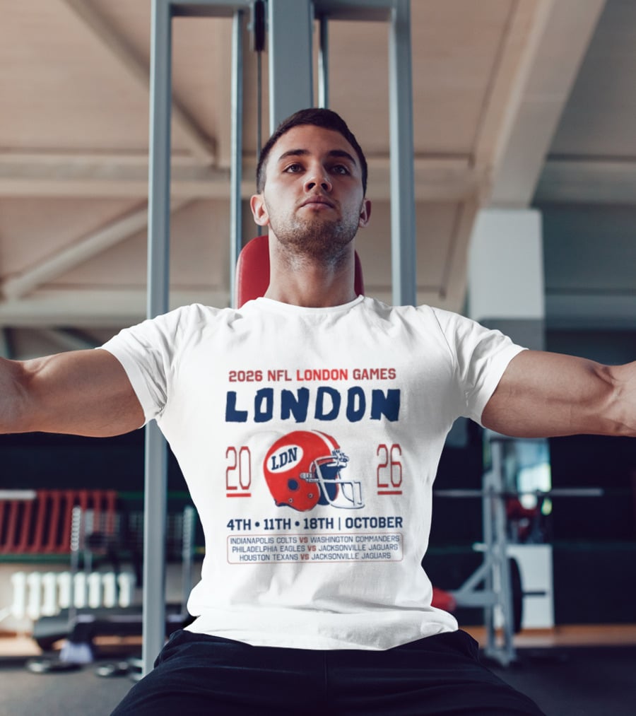 2026 NFL London Games Indianapolis Colts Vs New England Patriots Matchups October 4th 11th 18th Jacksonville Jaguars T-Shirt