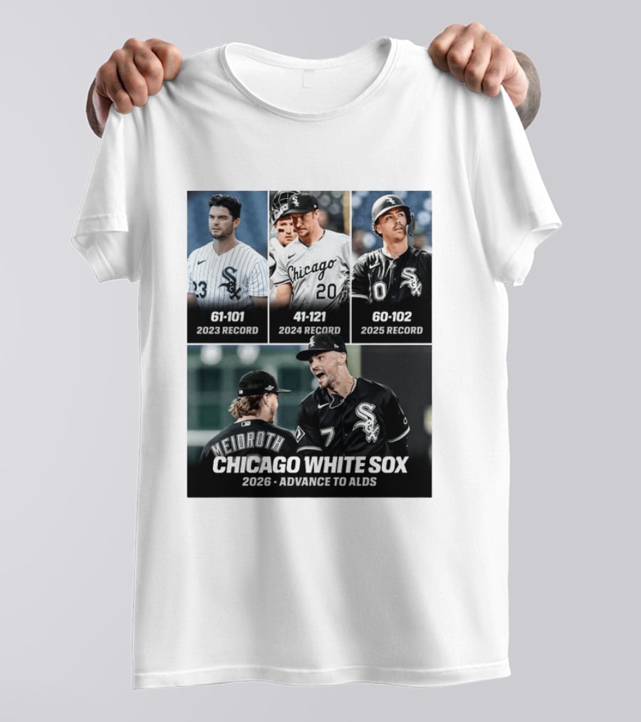 Chicago White Sox 2026 Journey From 61 101 Record To ALDS Triumph T-Shirt