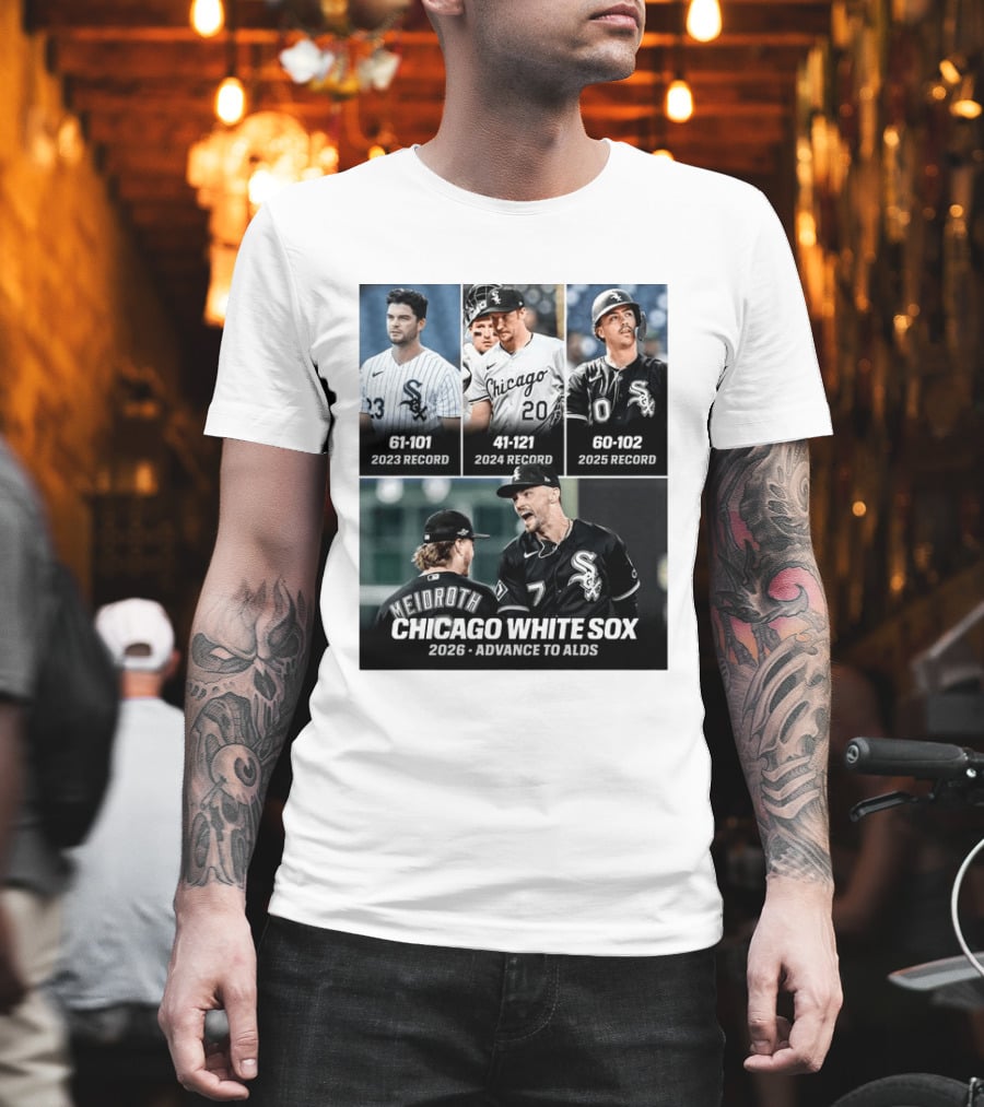 Chicago White Sox 2026 Journey From 61 101 Record To ALDS Triumph T-Shirt
