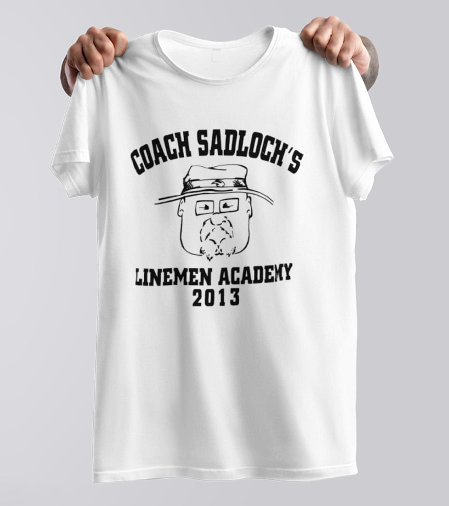 Coach Sadloch's Linemen Academy 2013 Football Training T-Shirt