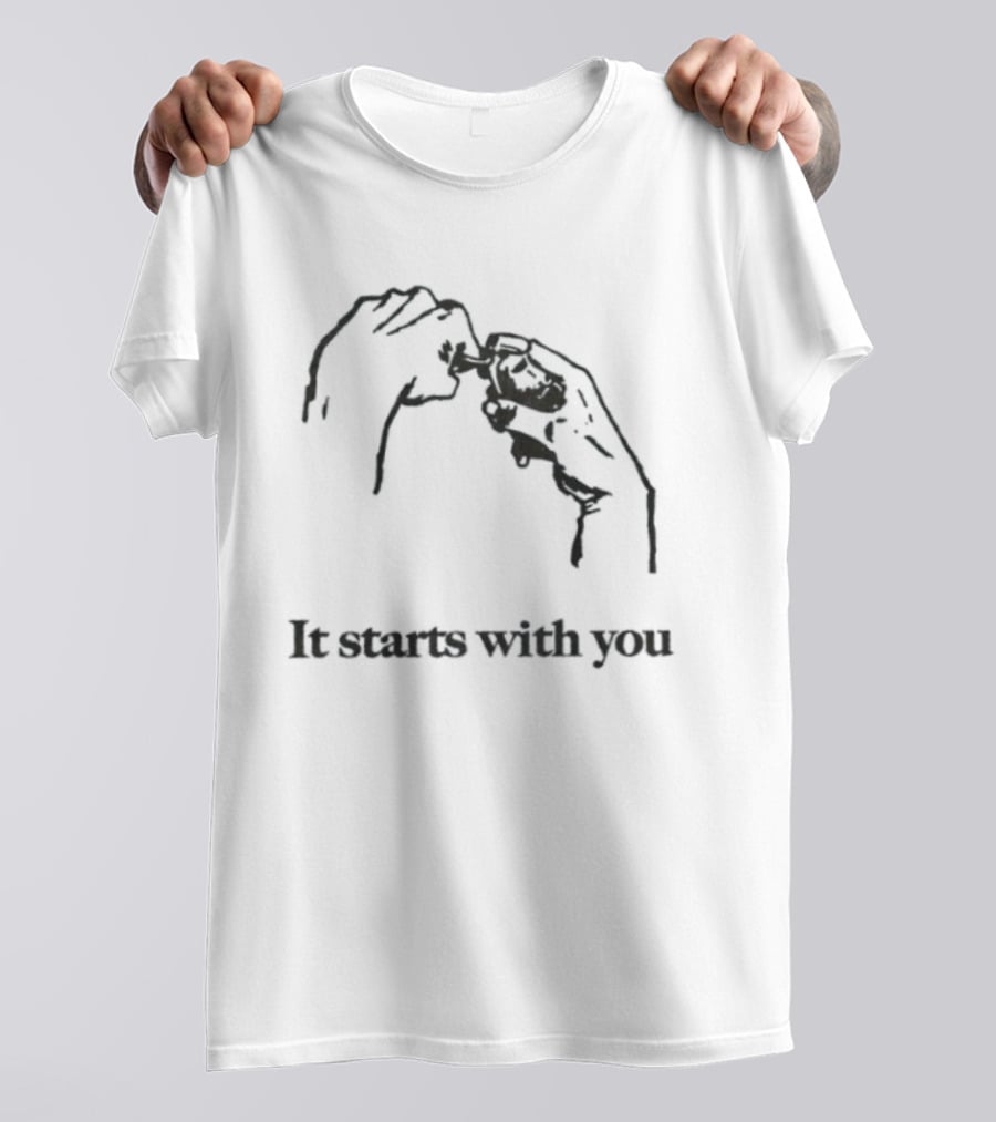 It Starts With You Grenade Activism Social Change Hands T-Shirt