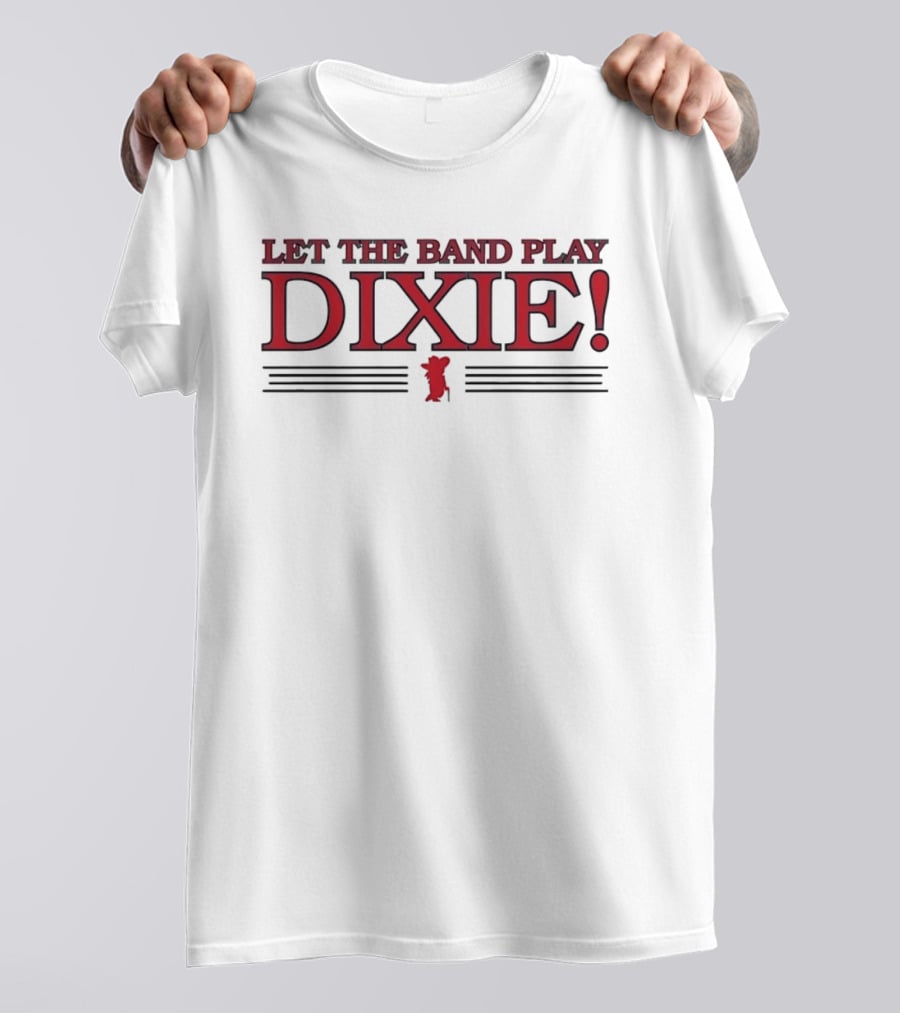 Let The Band Play Dixie Southern Music Bold Text With Musical Notes T-Shirt