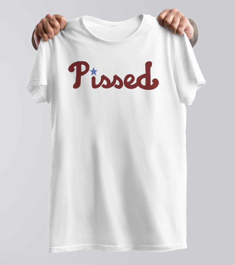 Pissed Word Philadelphia Phillies Blue Star T-Shirt