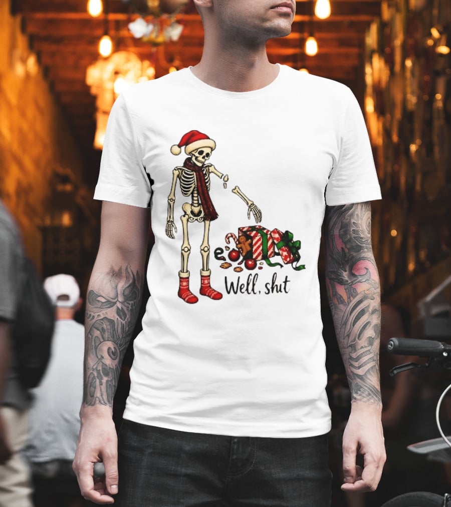 Well Shit Christmas Skeleton Gingerbread Man Santa Hat T-Shirt