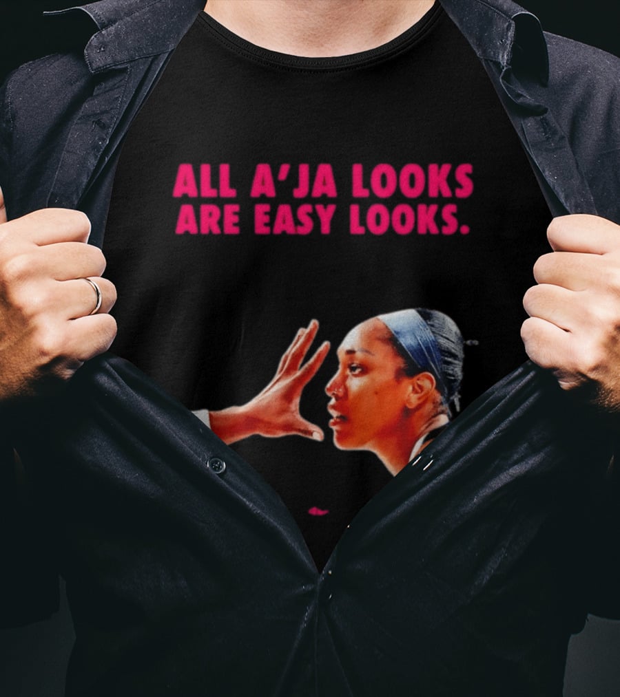 All A'ja Looks Are Easy Looks A'ja Wilson T-Shirt