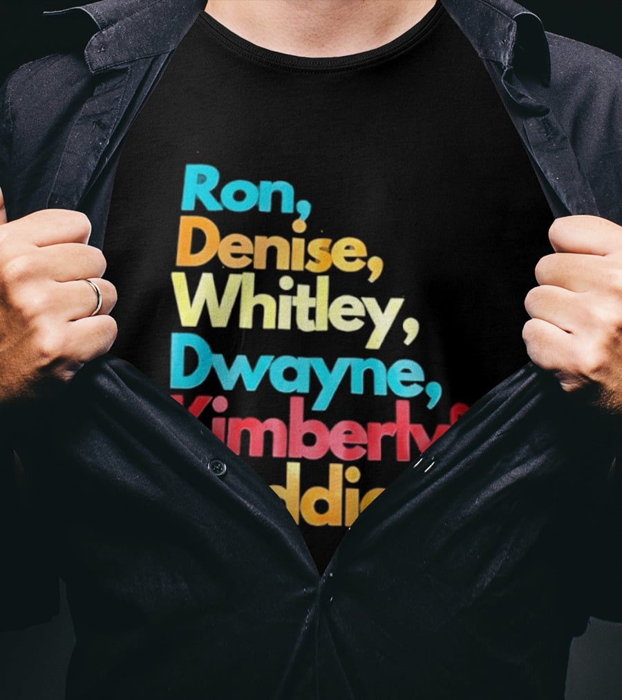 Ron Denise Whitley Dwayne Kimberly Freddie A Different World Names T-Shirt