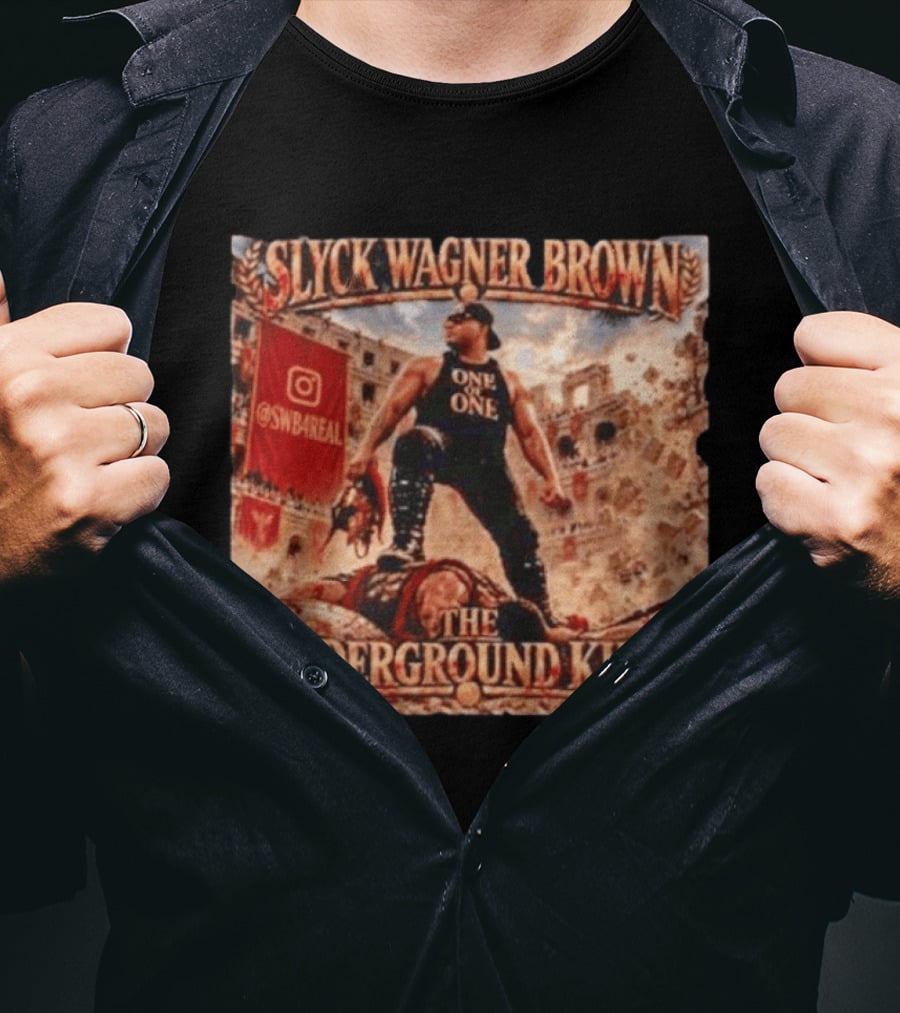 Slyck Wagner Brown One Of One The Underground King @SWBareal T-Shirt