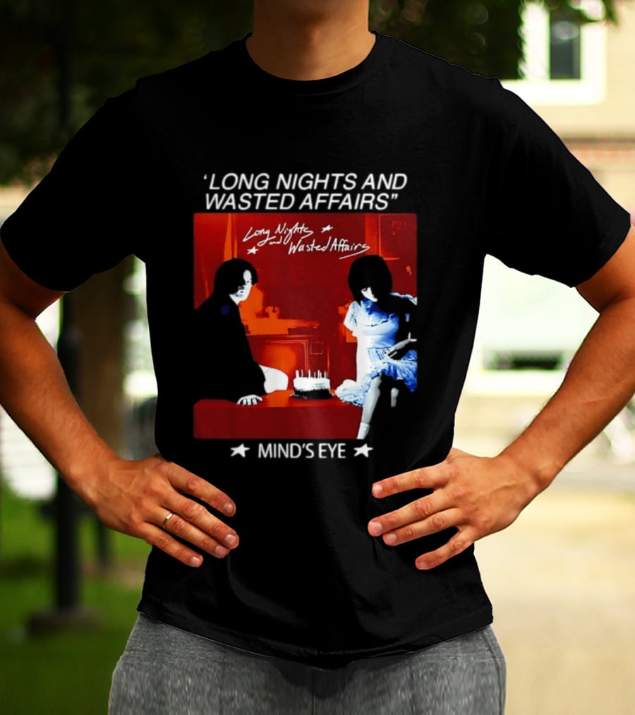 Long Nights And Wasted Affairs Mind's Eye Vintage Party Scene T-Shirt