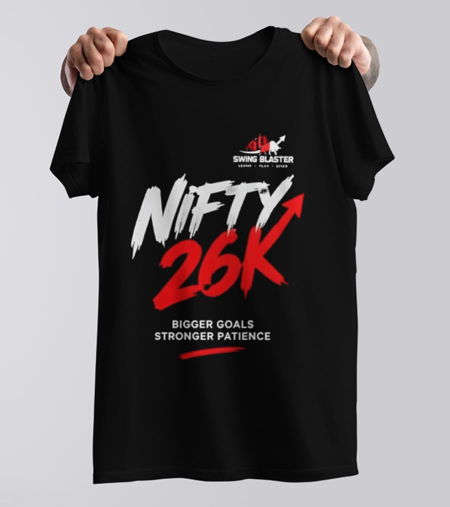 Swing Blaster Nifty 26K Bigger Goals Stronger Patience Bull And Bear Stock Market Trading Insights T-Shirt