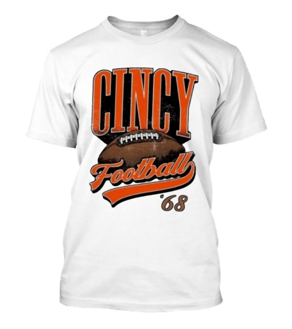 Cincinnati Bengals Cincy Football 68 T-Shirt