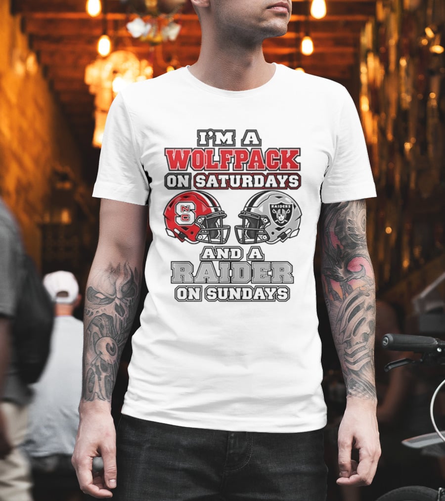I'm A Wolfpack On Saturdays NC And A Raider On Sundays T-Shirt