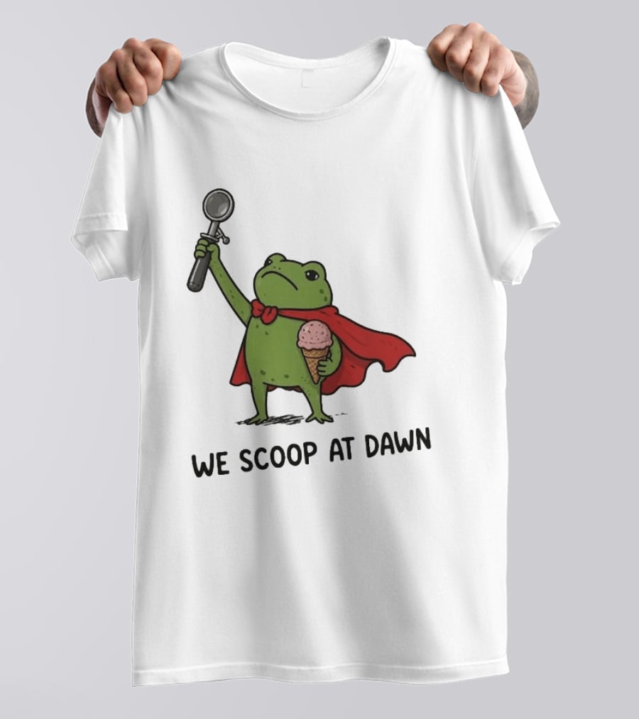 We Scoop At Dawn Frog With Ice Cream Cone And Red Cape T-Shirt