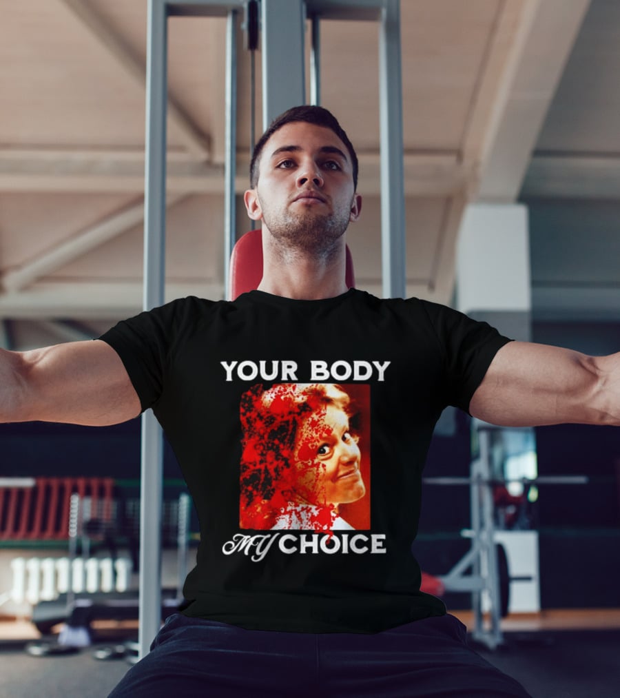 Aileen Wuornos Your Body My Choice T-Shirt