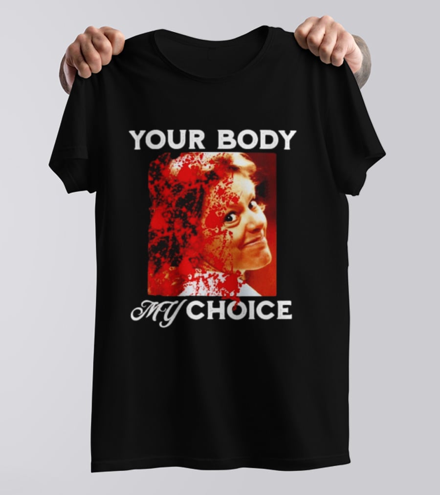 Aileen Wuornos Your Body My Choice T-Shirt