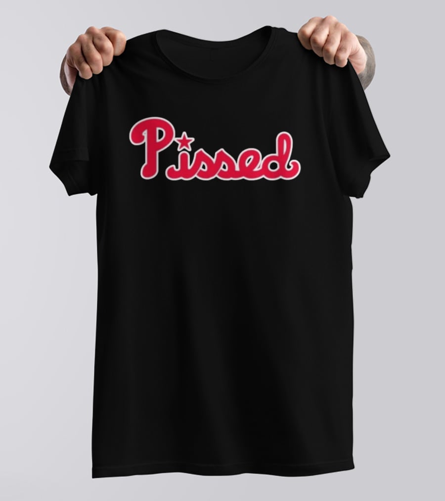 Philadelphia Phillies Pissed MLB Baseball Red Star Lettering T-Shirt