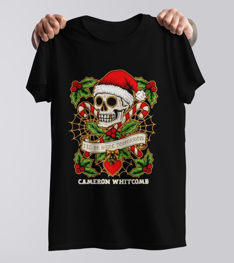 Cameron Whitcomb I'll Be Here Tomorrow Christmas Skull Santa Hat Candy Canes T-Shirt