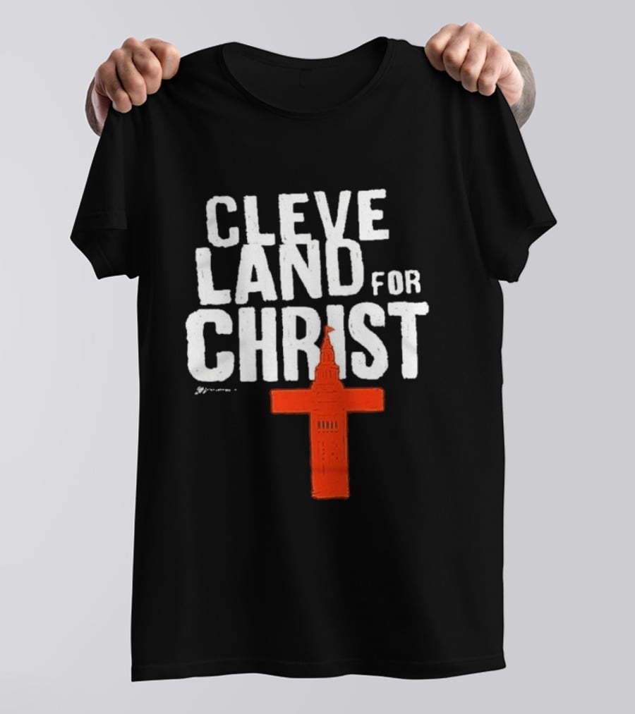 Cleveland Browns All I Need Is A Whole Lot Of Jesus Cleveland For Christ T-Shirt