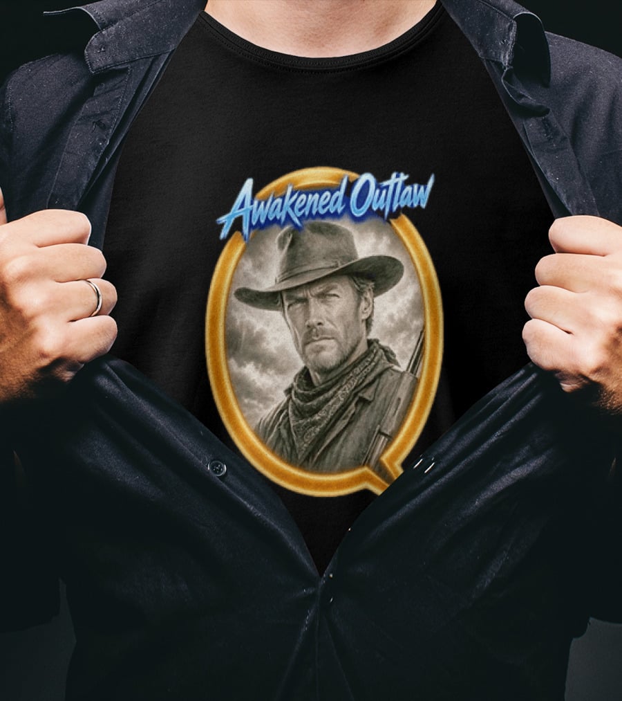 Awakened Outlaw Clint Eastwood Western Cowboy T-Shirt